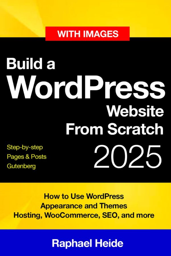 Build a WordPress Website From Scratch Step-by-step: 2025