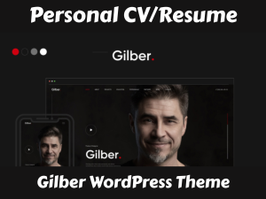 Gilber CV/Resume WordPress Theme – Personal Branding at Low GPL Price